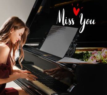 Piano Song Song Miss You Message